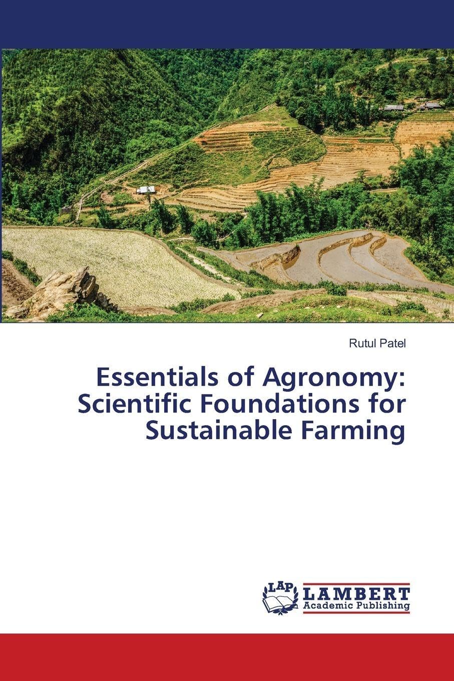 Essentials of Agronomy: Scientific Foundations for Sustainable Farming Natural Sciences