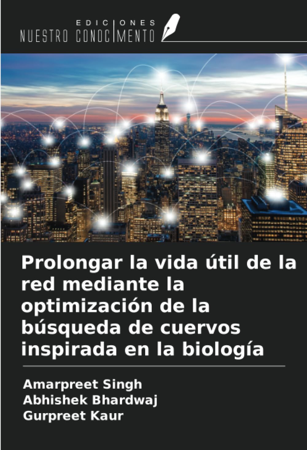 Prolongar la vida útil de la red mediante la optimización de la búsqueda de cuervos inspirada en la biología Computer Science