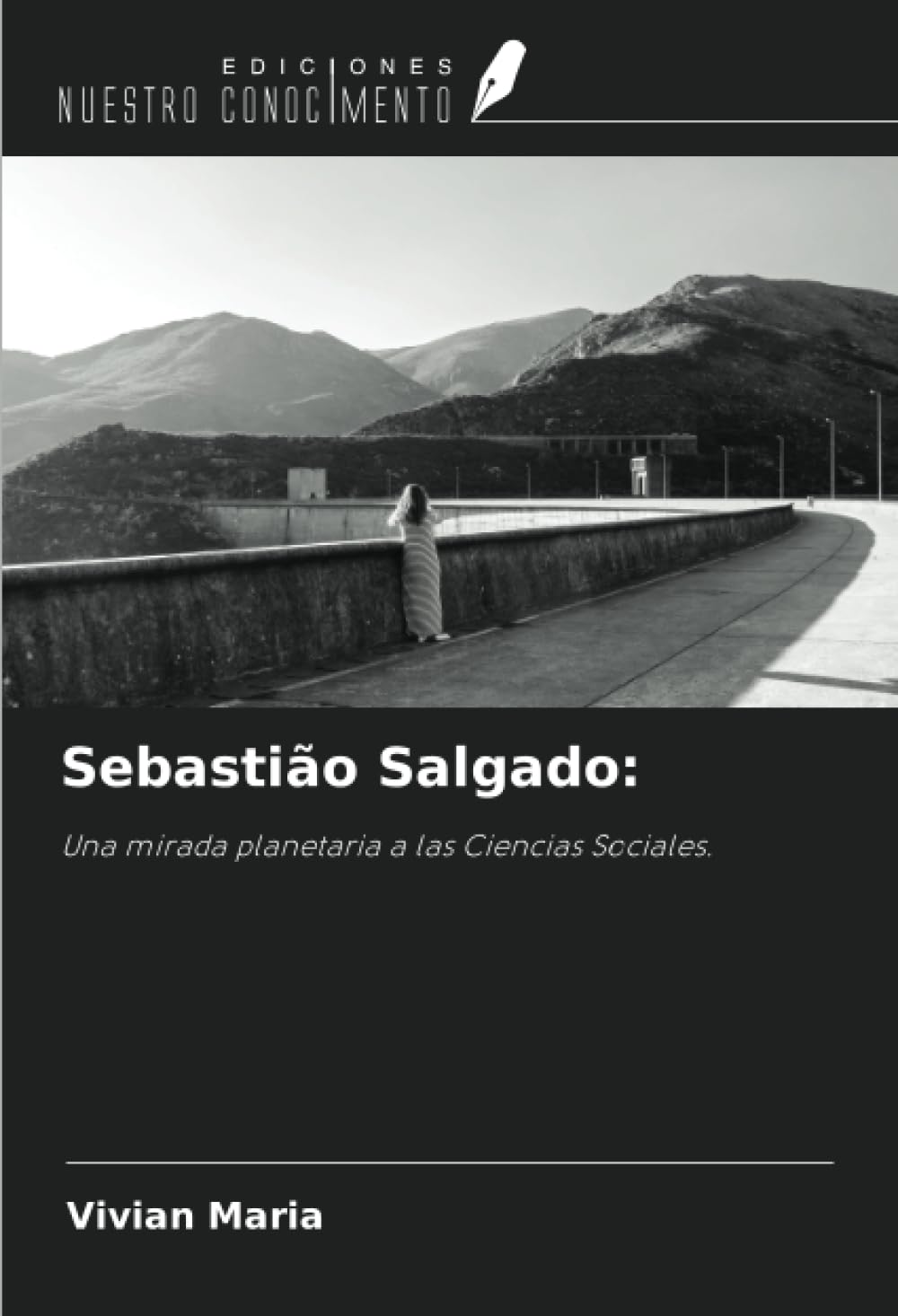 Sebastião Salgado:: Una mirada planetaria a las Ciencias Sociales. Law