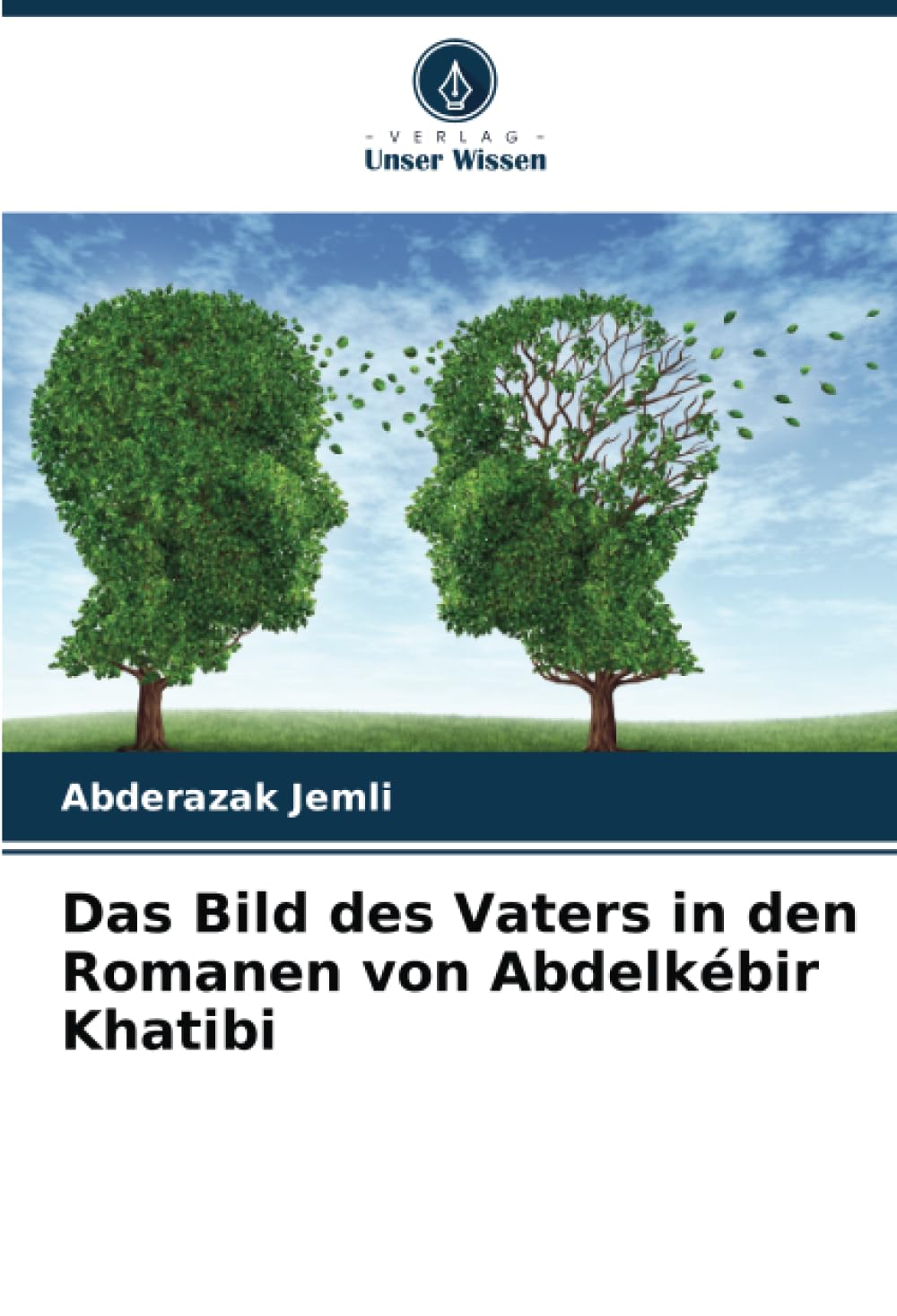 Das Bild des Vaters in den Romanen von Abdelkébir Khatibi Books