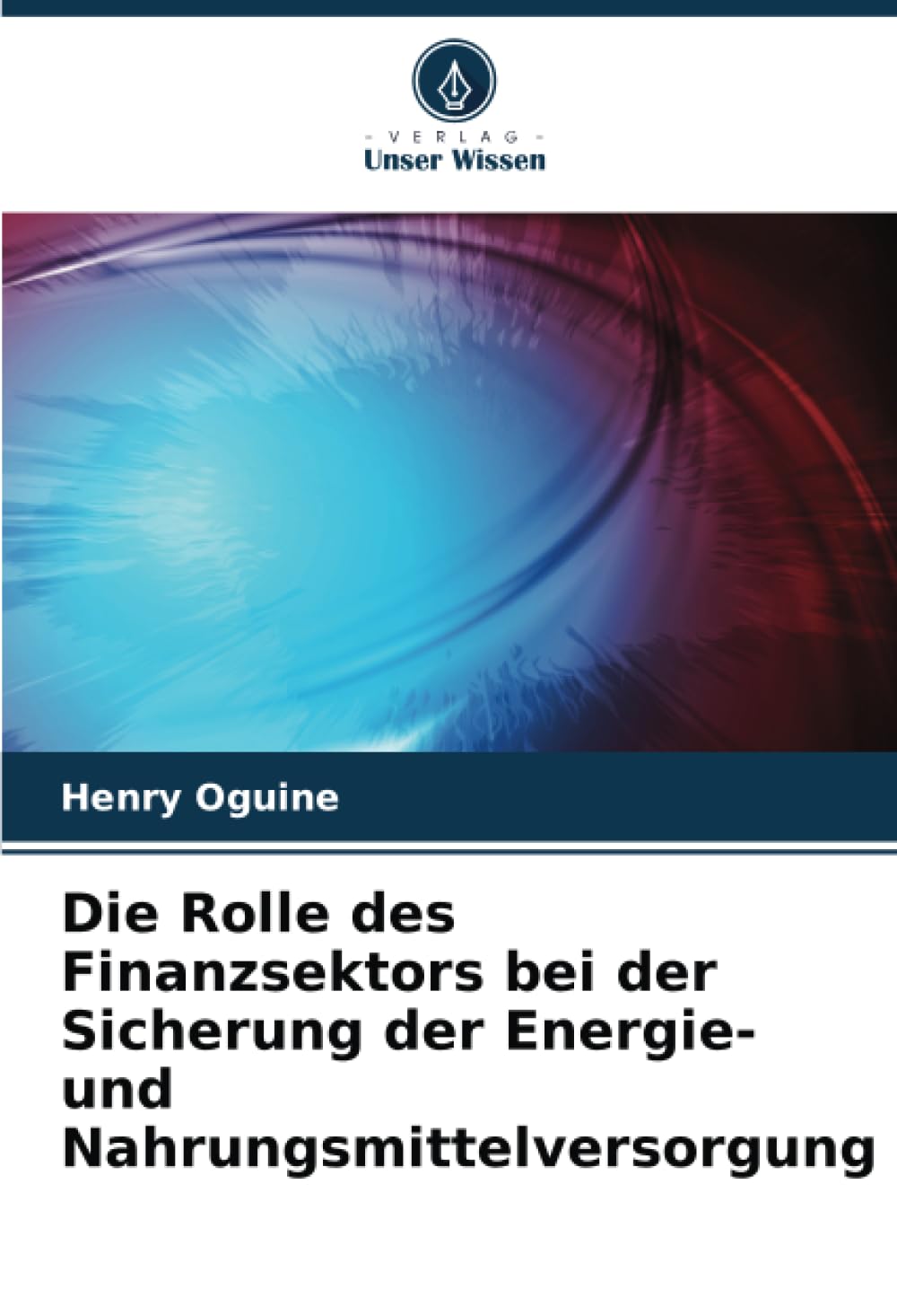 Die Rolle des Finanzsektors bei der Sicherung der Energie- und Nahrungsmittelversorgung Law