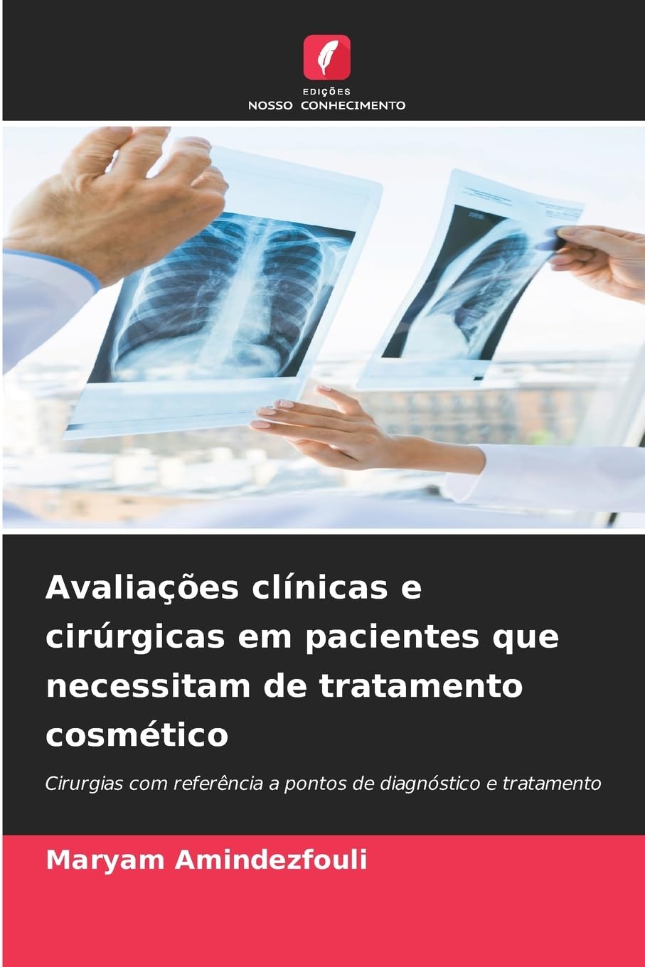 Avaliações clínicas e cirúrgicas em pacientes que necessitam de tratamento cosmético: Cirurgias com referência a pontos de diagnóstico e tratamento Medicine