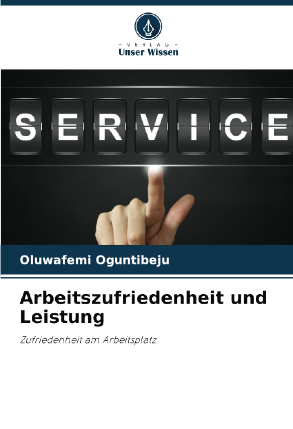 Arbeitszufriedenheit und Leistung: Zufriedenheit am Arbeitsplatz Law
