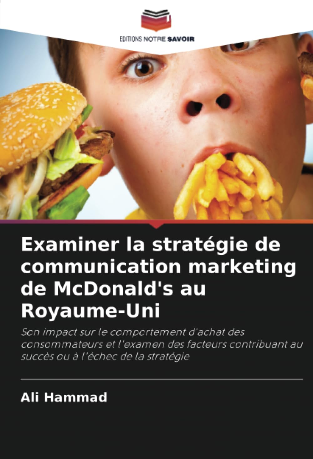 Examiner la stratégie de communication marketing de McDonald's au Royaume-Uni book