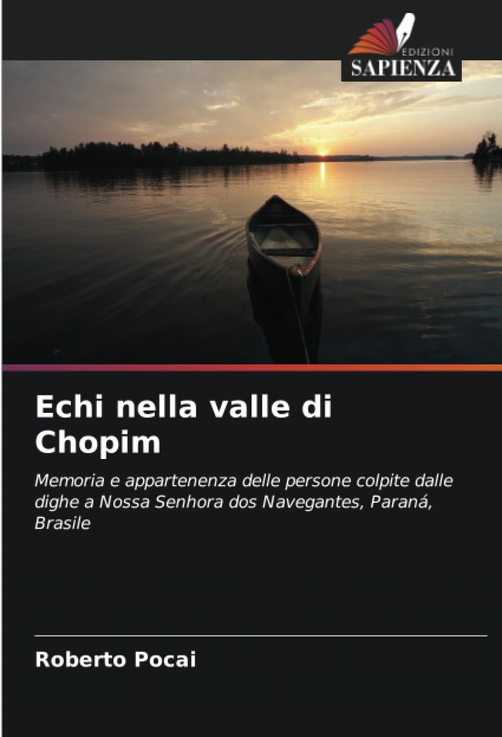 Echi nella valle di Chopim: Memoria e appartenenza delle persone colpite dalle dighe a Nossa Senhora dos Navegantes, Paraná, Brasile Reference Books