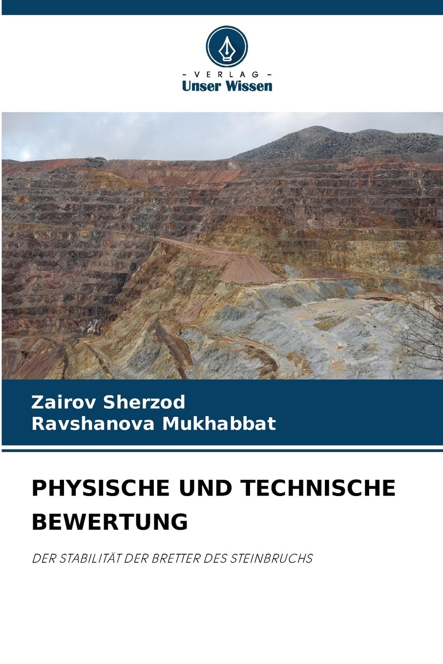 PHYSISCHE UND TECHNISCHE BEWERTUNG: DER STABILITÄT DER BRETTER DES STEINBRUCHS Business & Technology