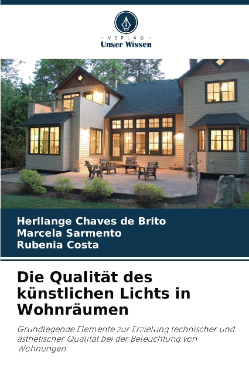 Die Qualität des künstlichen Lichts in Wohnräumen: Grundlegende Elemente zur Erzielung technischer und ästhetischer Qualität bei der Beleuchtung von Wohnungen Architecture