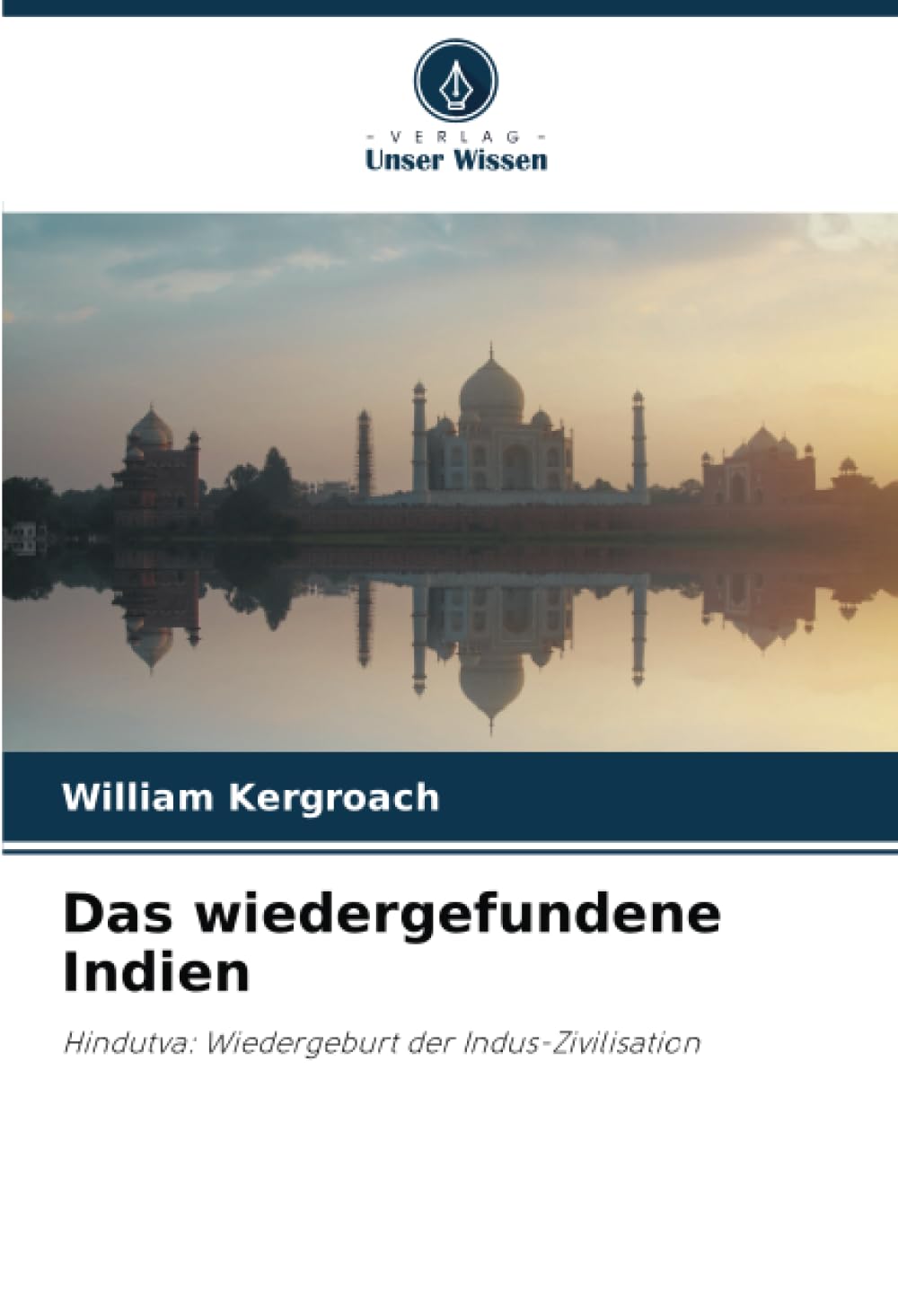 Das wiedergefundene Indien Politics & History