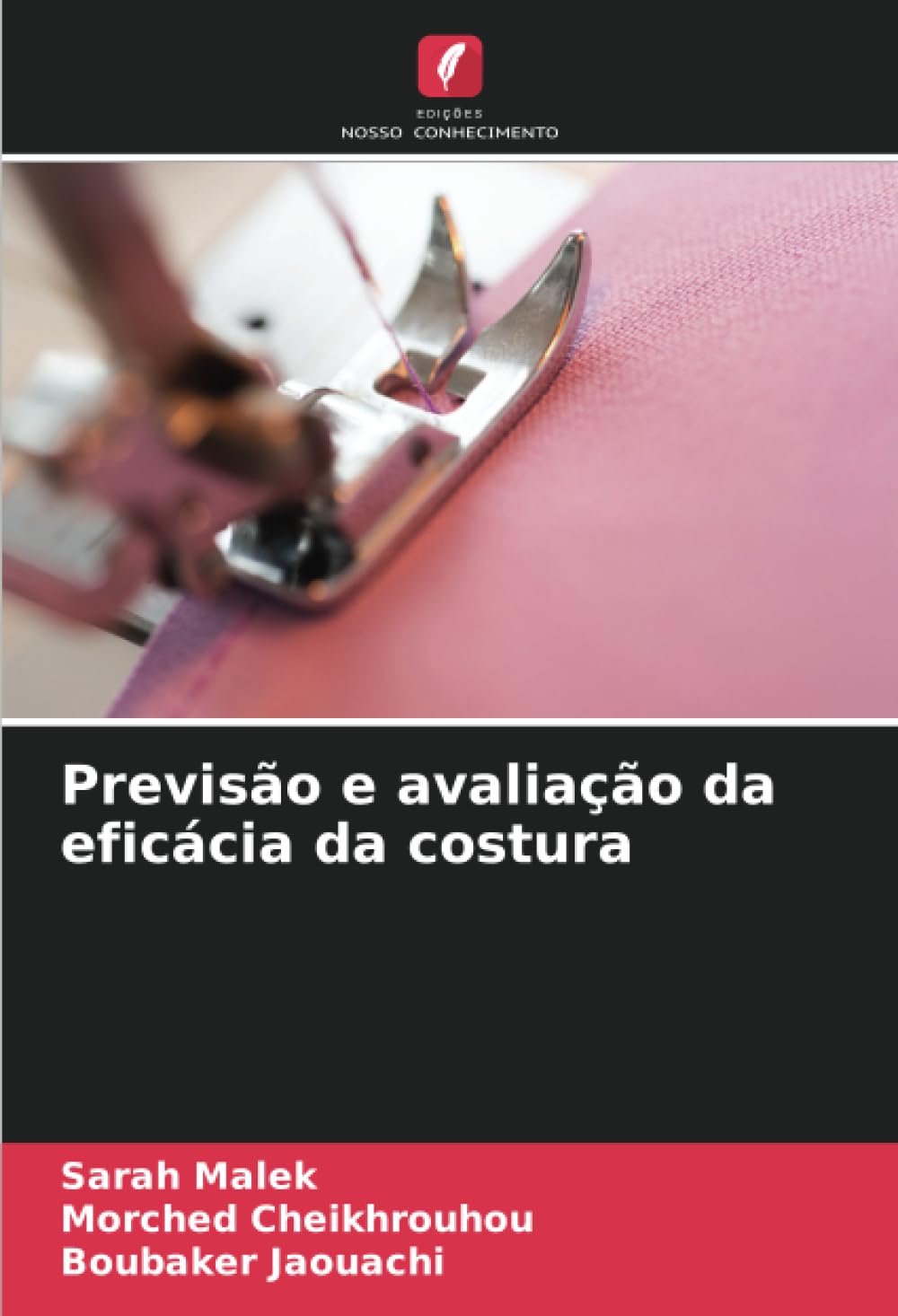 Previsão e avaliação da eficácia da costura: DE Law