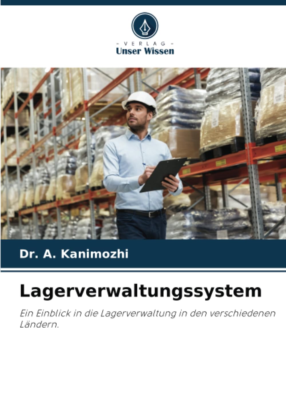Lagerverwaltungssystem: Ein Einblick in die Lagerverwaltung in den verschiedenen Ländern. Law