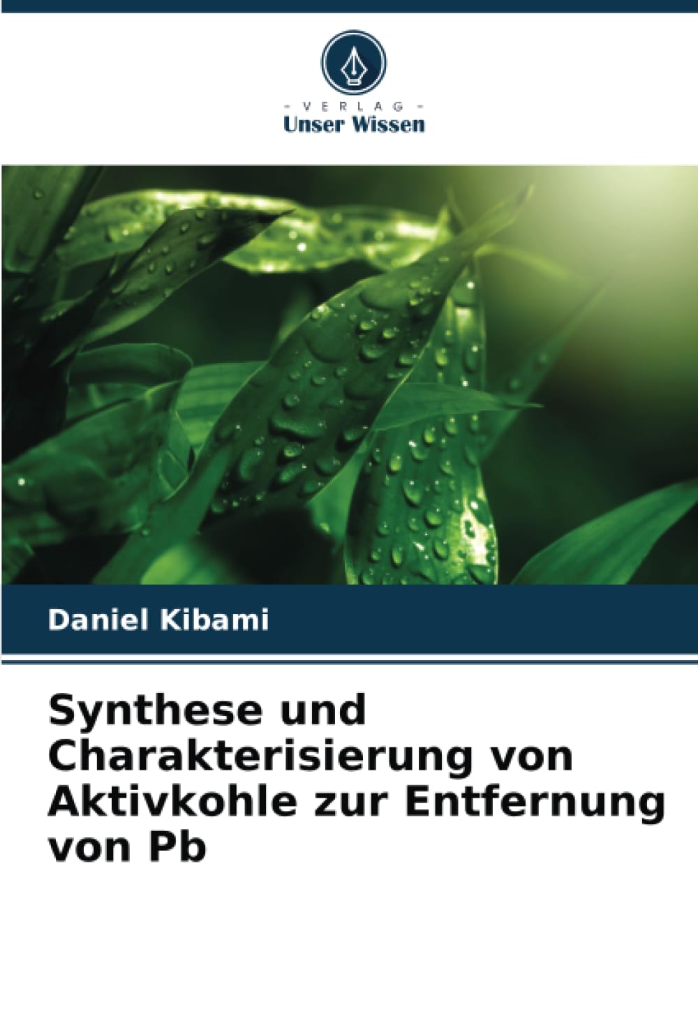 Synthese und Charakterisierung von Aktivkohle zur Entfernung von Pb: DE Natural Sciences