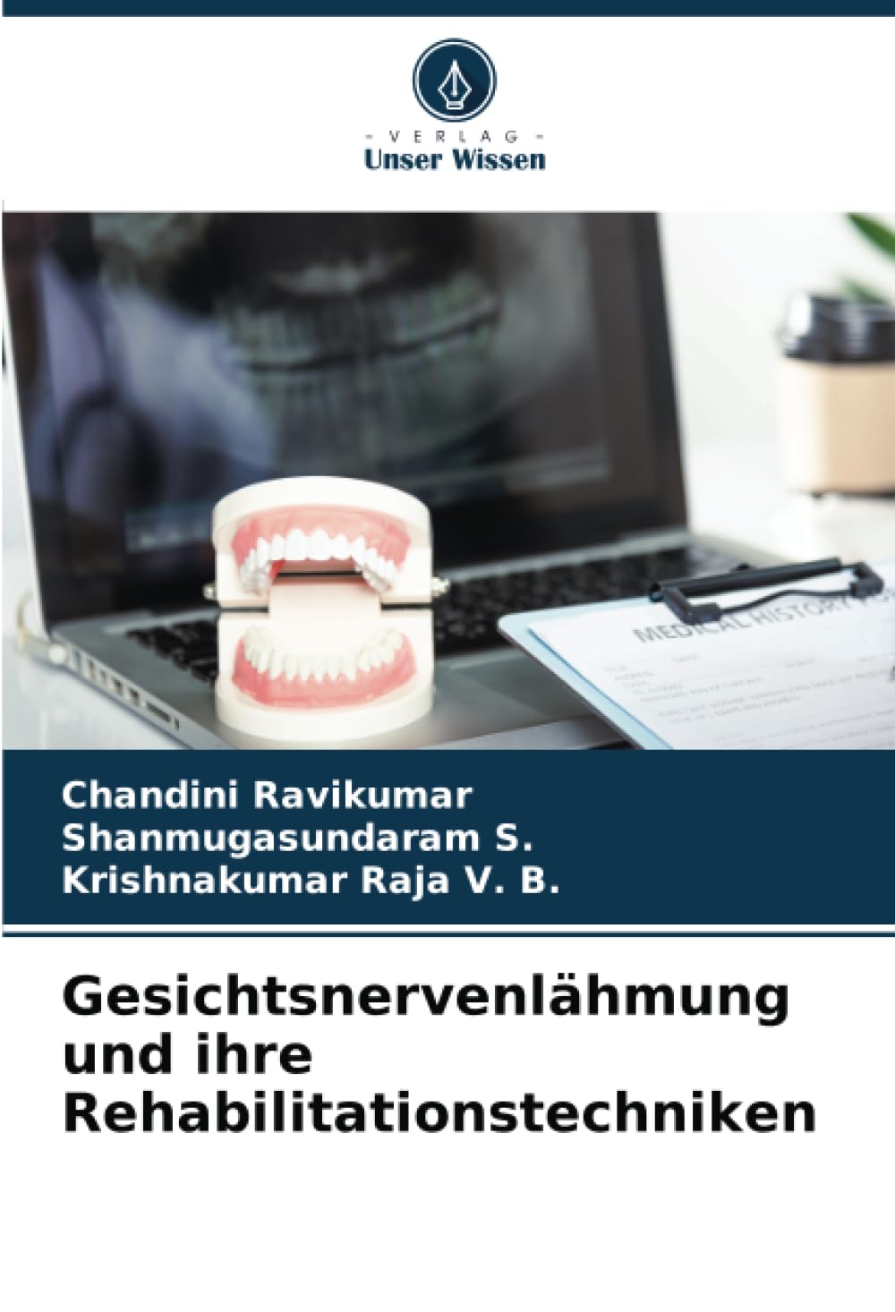 Gesichtsnervenlähmung und ihre Rehabilitationstechniken: DE Medicine
