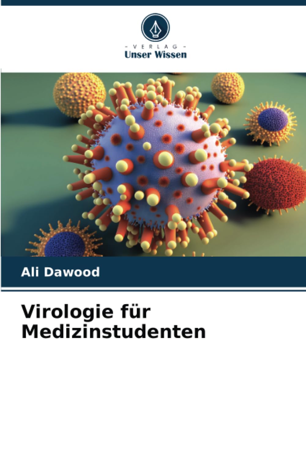 Virologie für Medizinstudenten Natural Sciences