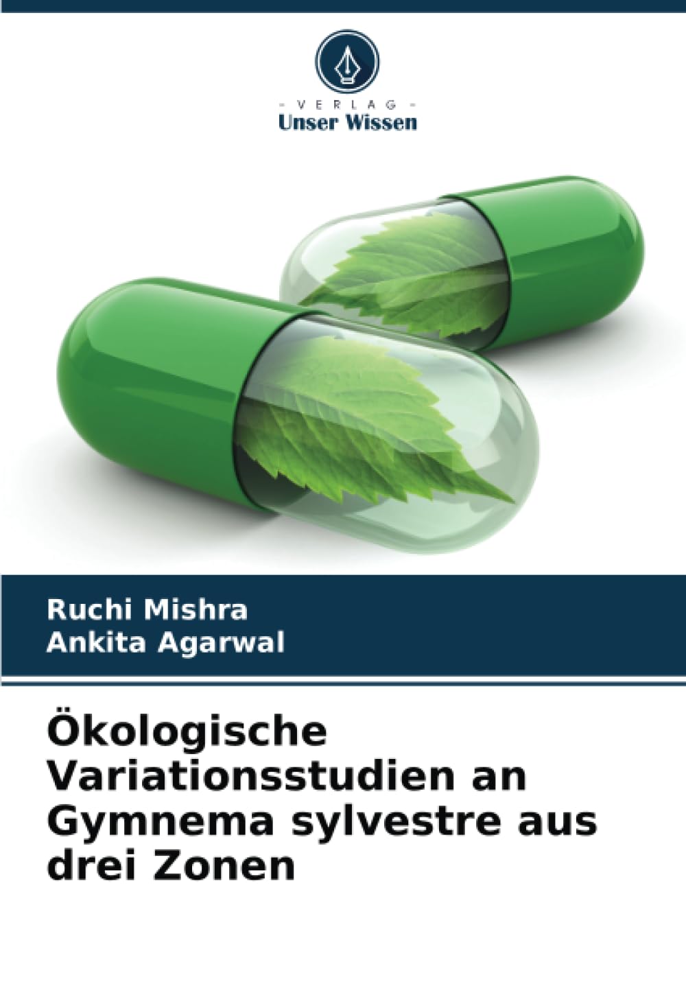 Ökologische Variationsstudien an Gymnema sylvestre aus drei Zonen Medicine