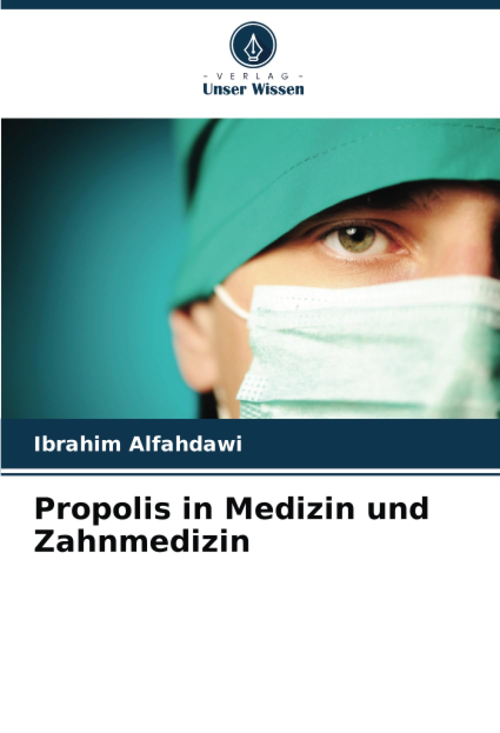Propolis in Medizin und Zahnmedizin: DE Medicine