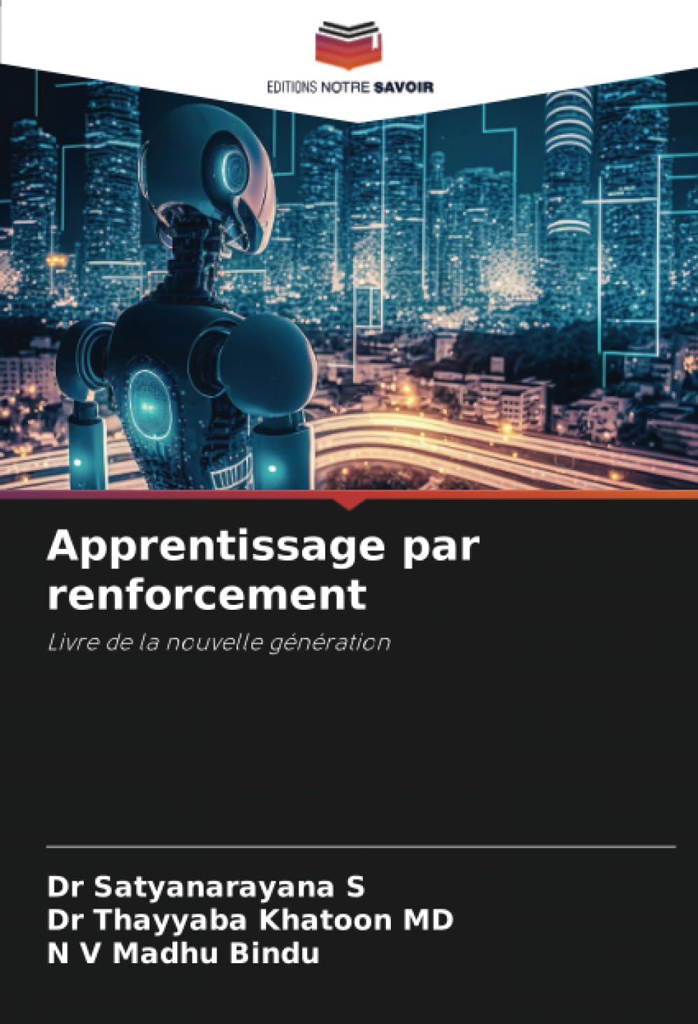Apprentissage par renforcement: Livre de la nouvelle génération book