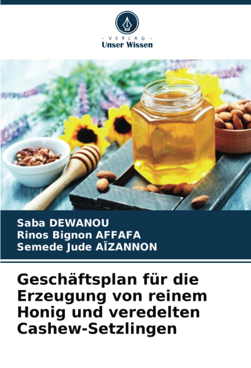 Geschäftsplan für die Erzeugung von reinem Honig und veredelten Cashew-Setzlingen Law