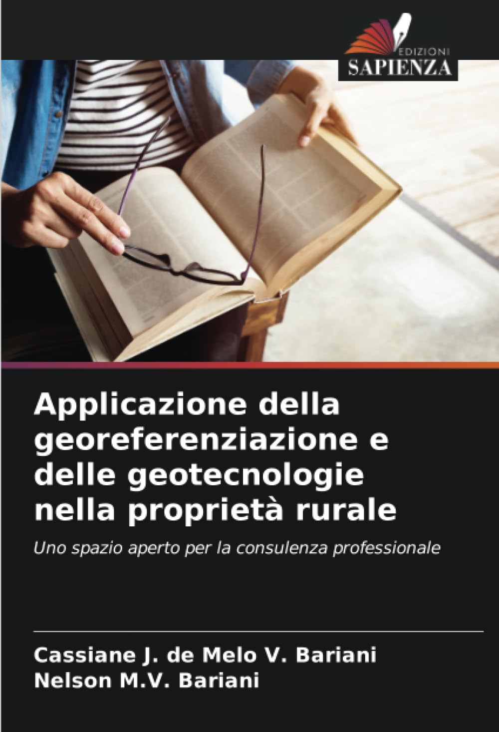 Applicazione della georeferenziazione e delle geotecnologie nella proprietà rurale: Uno spazio aperto per la consulenza professionale: Uno spazio aperto per la consulenza professionale.DE Business & Technology