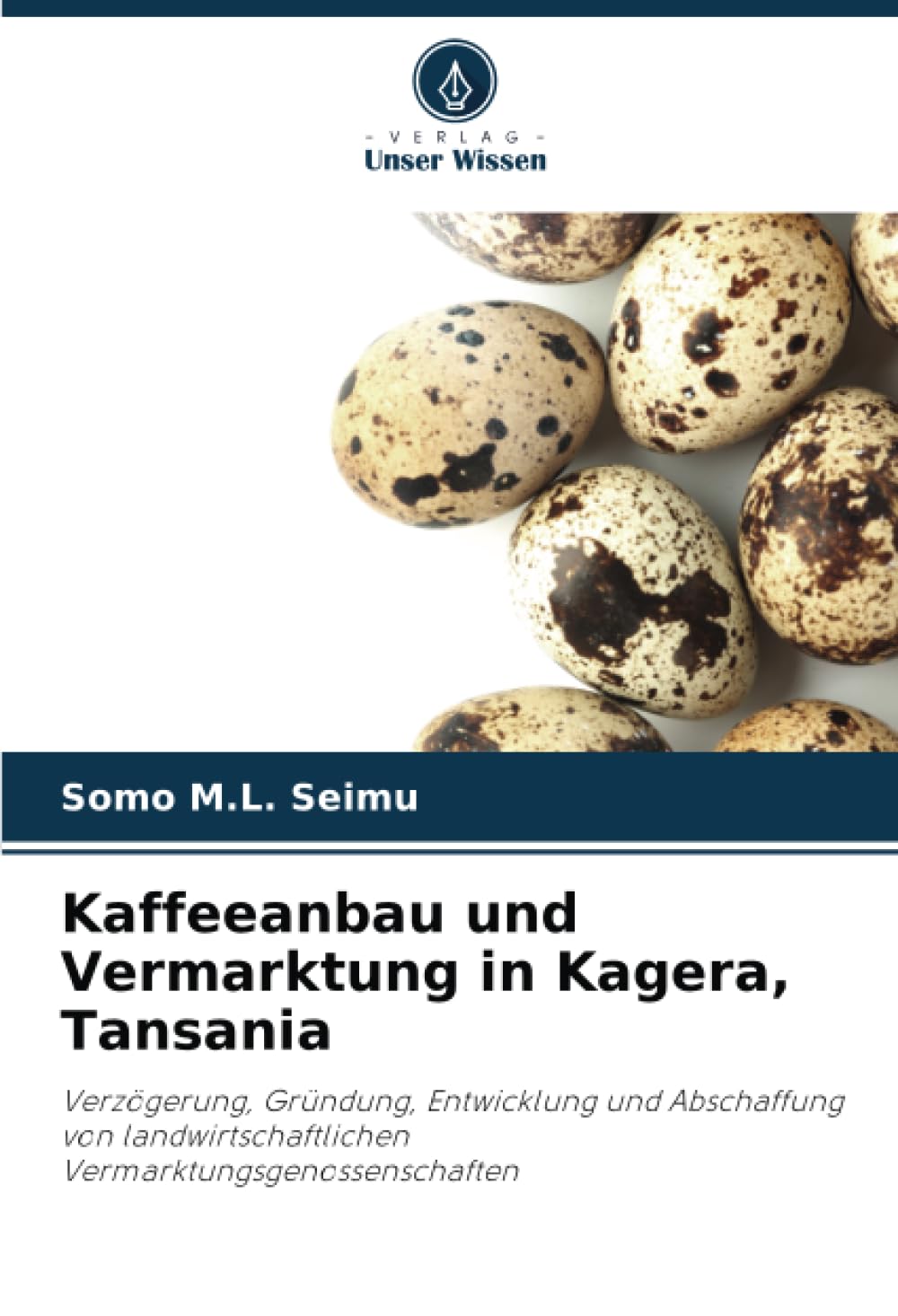 Kaffeeanbau und Vermarktung in Kagera, Tansania: Verzögerung, Gründung, Entwicklung und Abschaffung von landwirtschaftlichen Vermarktungsgenossenschaften Politics & History