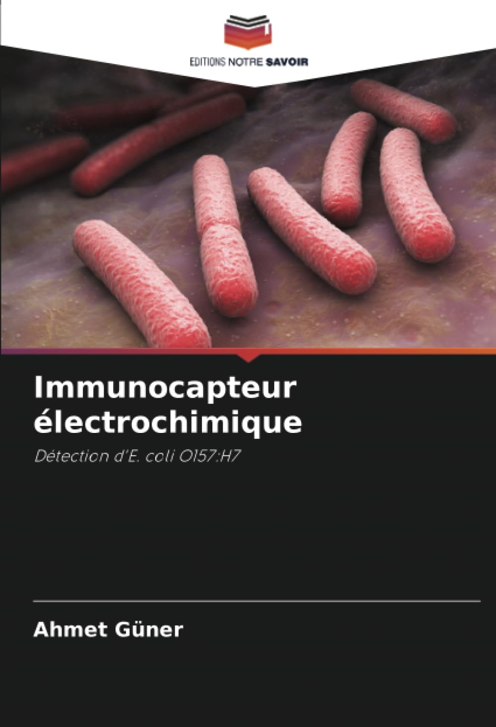 Immunocapteur électrochimique: Détection d'E. coli O157:H7 Natural Sciences
