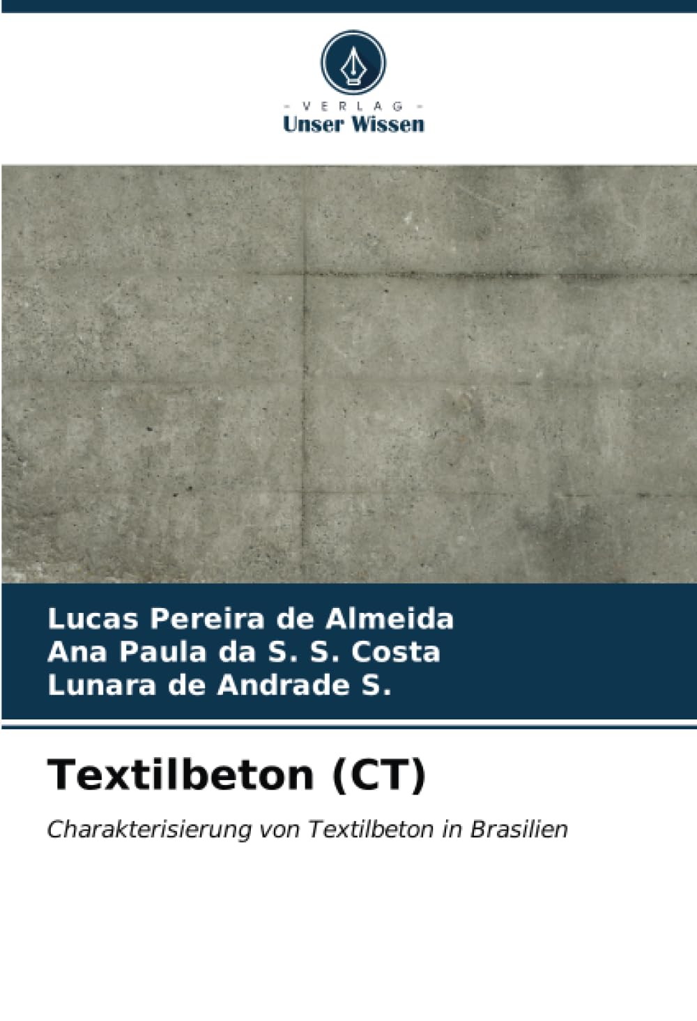 Textilbeton (CT): Charakterisierung von Textilbeton in Brasilien Business & Technology