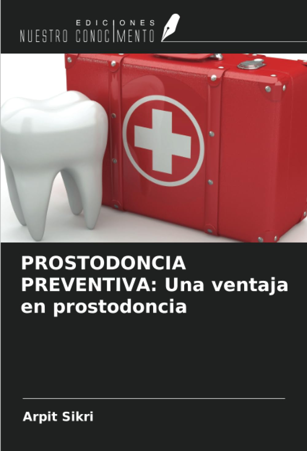 PROSTODONCIA PREVENTIVA: Una ventaja en prostodoncia book