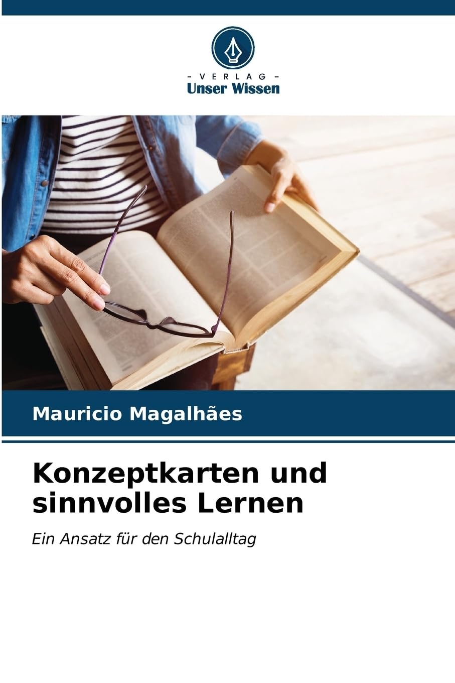 Konzeptkarten und sinnvolles Lernen: Ein Ansatz für den Schulalltag Business, Finance & Career