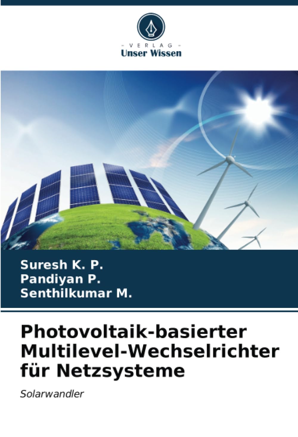 Photovoltaik-basierter Multilevel-Wechselrichter für Netzsysteme: Solarwandler Business & Technology
