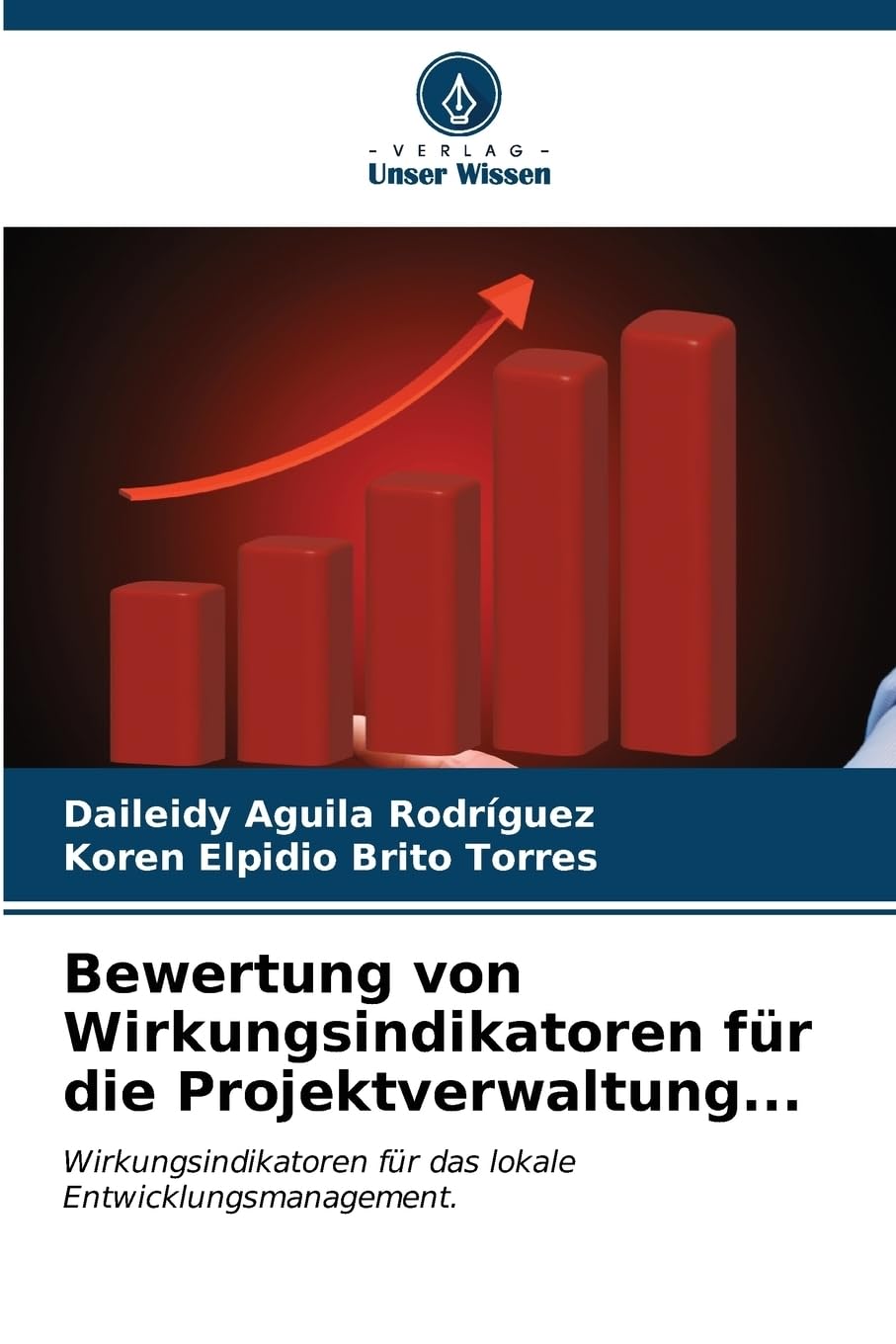 Bewertung von Wirkungsindikatoren für die Projektverwaltung... Law
