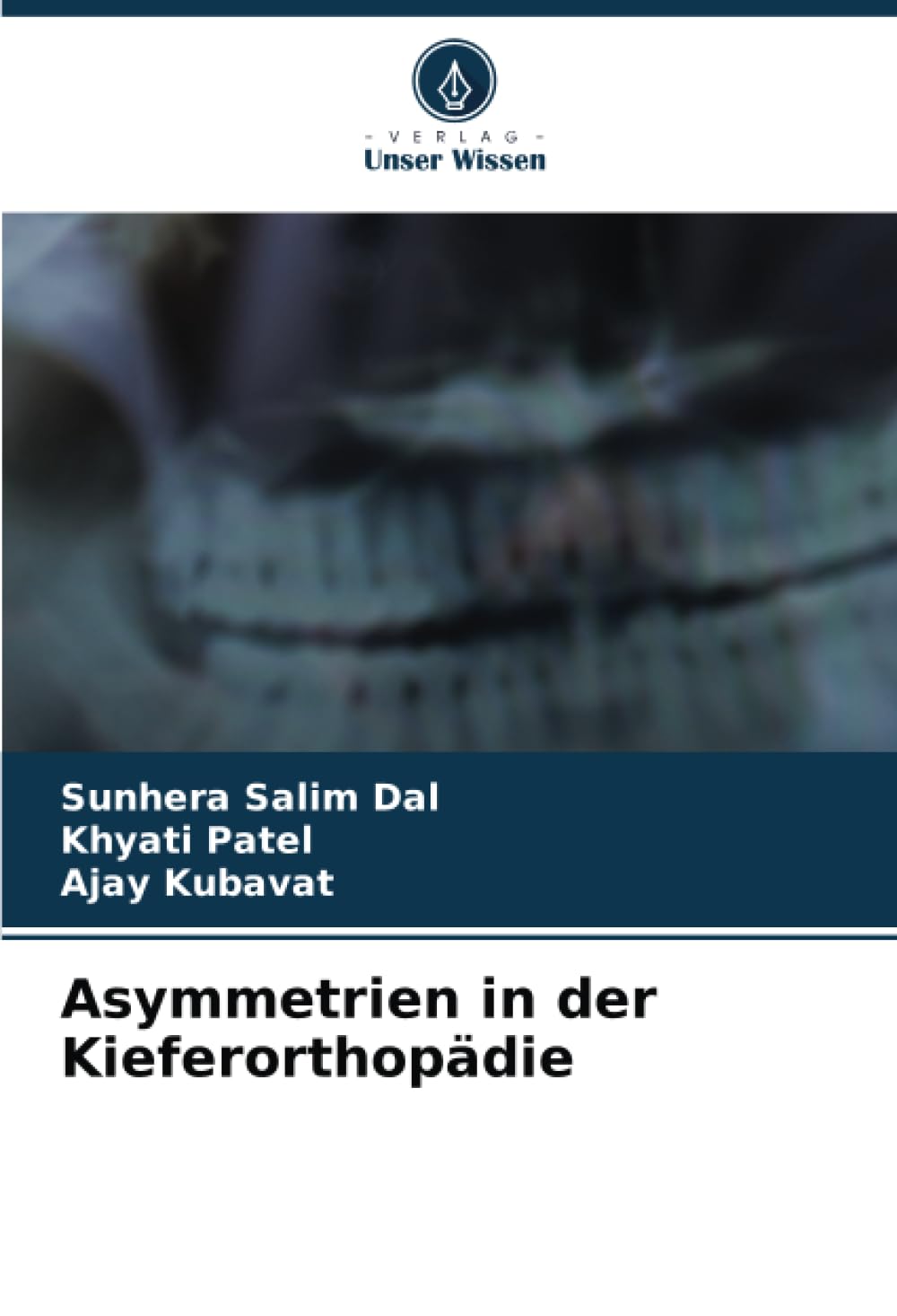 Asymmetrien in der Kieferorthopädie Medicine