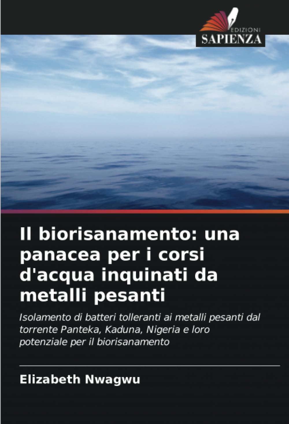 Il biorisanamento: una panacea per i corsi d'acqua inquinati da metalli pesanti book