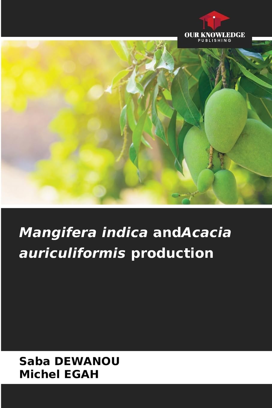 Mangifera indica andAcacia auriculiformis production Law