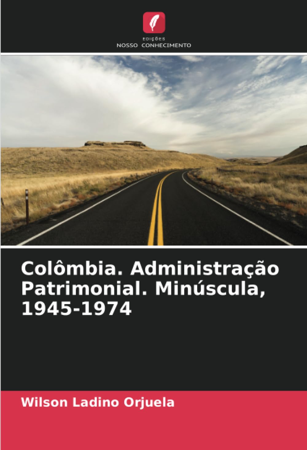 Colômbia. Administração Patrimonial. Minúscula, 1945-1974 Law