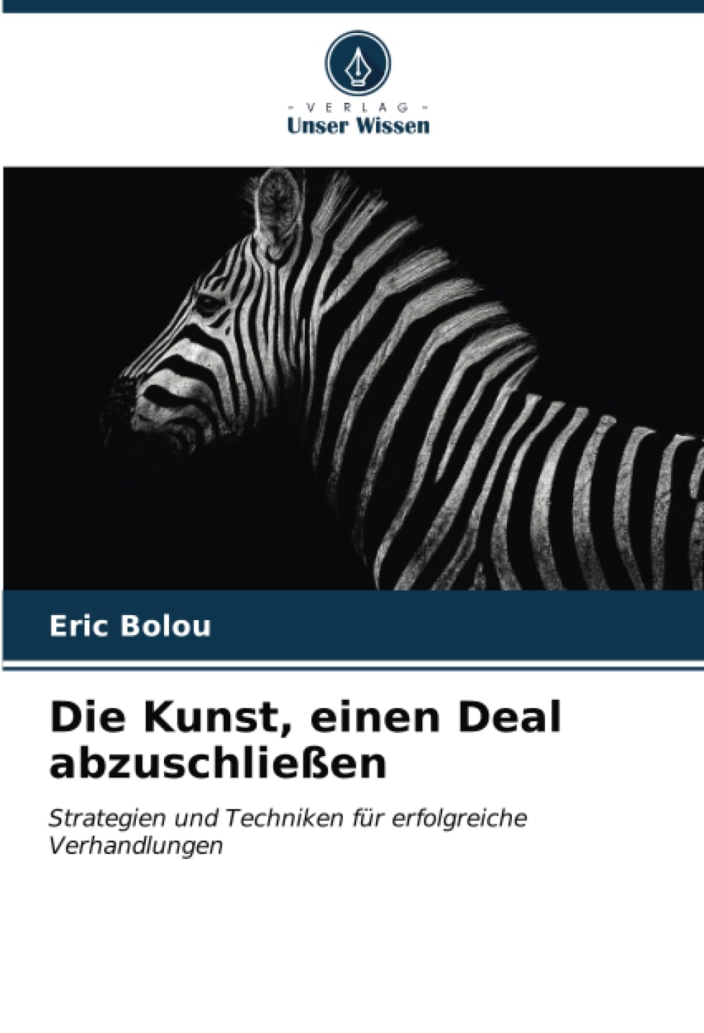 Die Kunst, einen Deal abzuschließen: Strategien und Techniken für erfolgreiche Verhandlungen Law