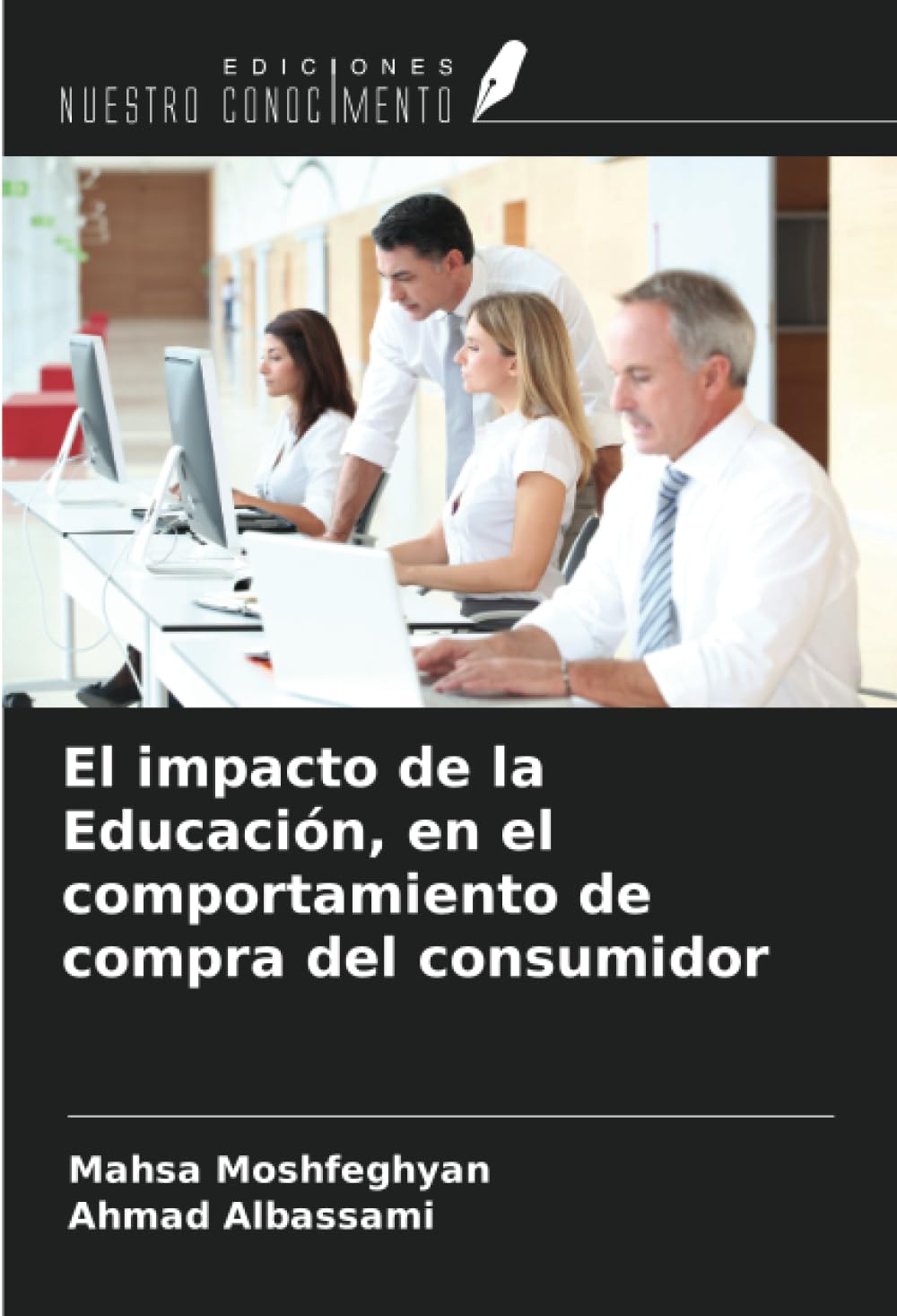 El impacto de la Educación, en el comportamiento de compra del consumidor Business, Finance & Career