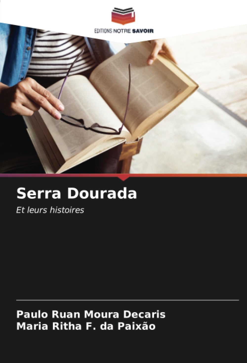 Serra Dourada: Et leurs histoires Law
