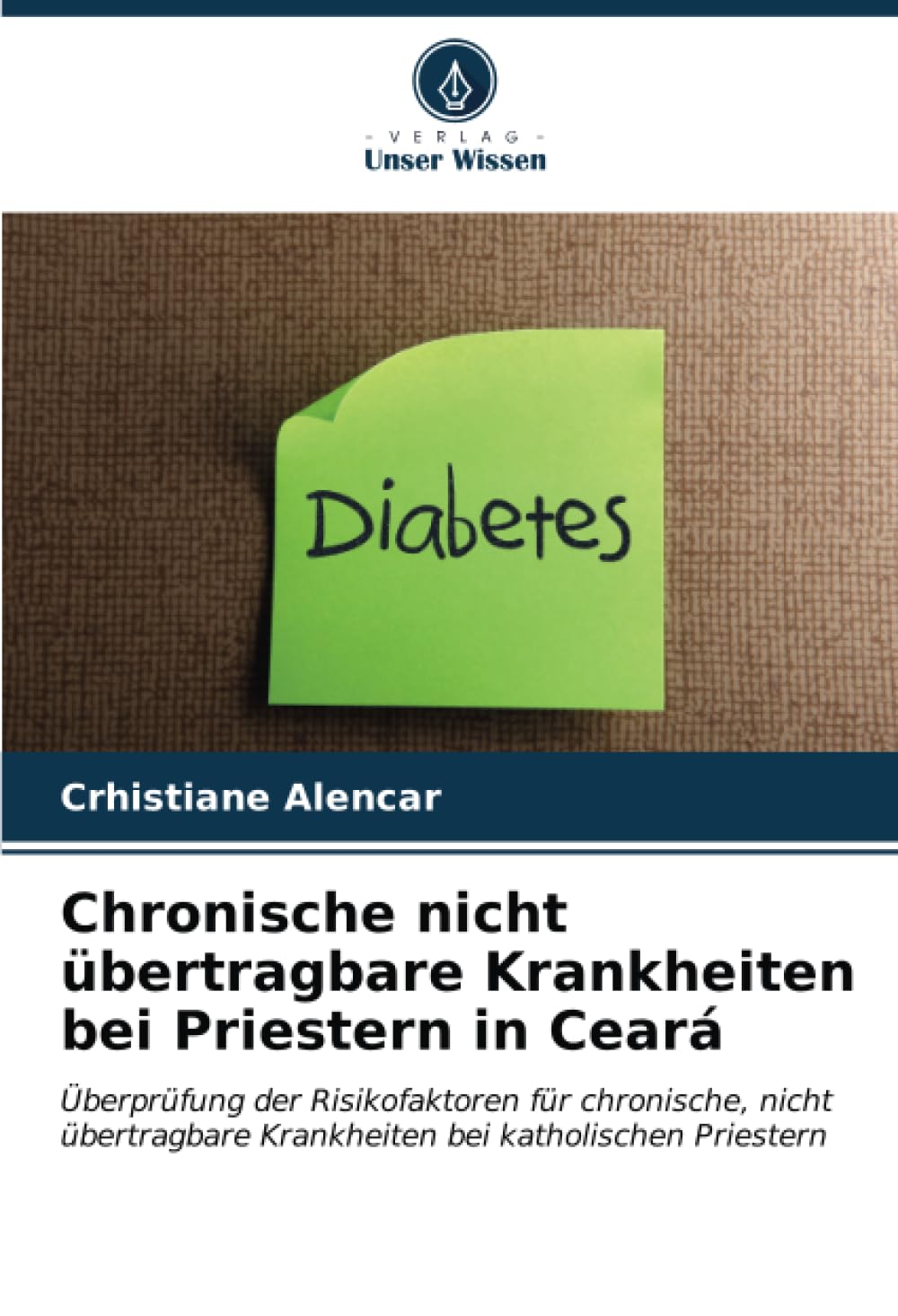 Chronische nicht übertragbare Krankheiten bei Priestern in Ceará Medicine