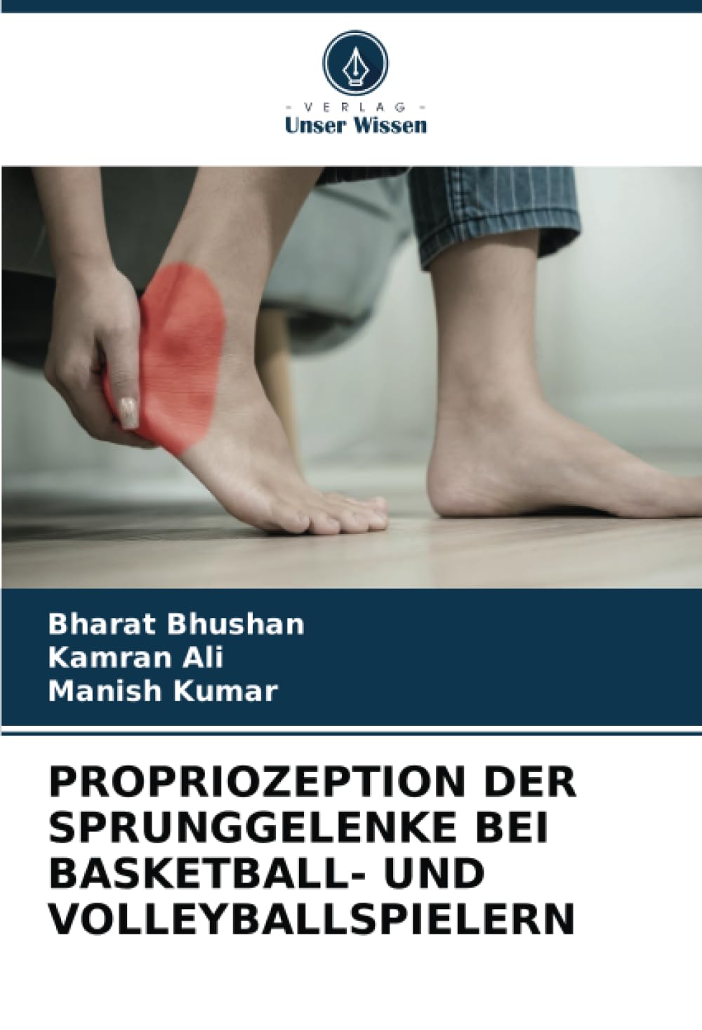 PROPRIOZEPTION DER SPRUNGGELENKE BEI BASKETBALL- UND VOLLEYBALLSPIELERN Leisure & Fun