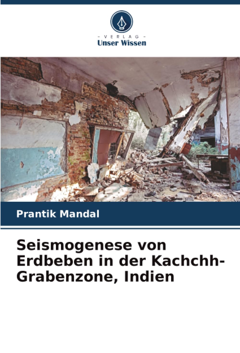Seismogenese von Erdbeben in der Kachchh-Grabenzone, Indien Business & Technology