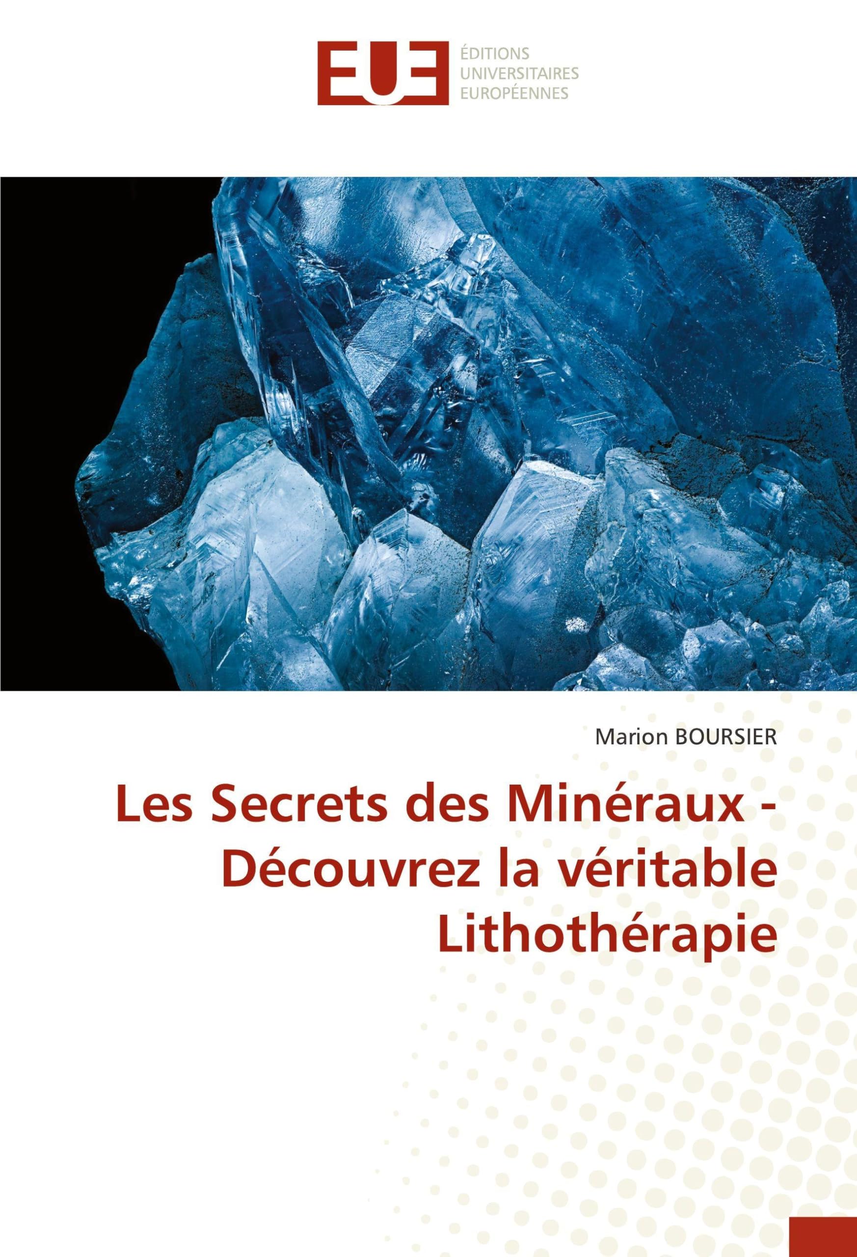 Les Secrets des Minéraux - Découvrez la véritable Lithothérapie book