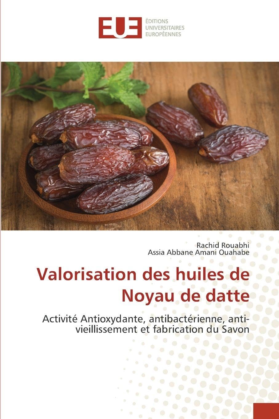 Valorisation des huiles de Noyau de datte Natural Sciences