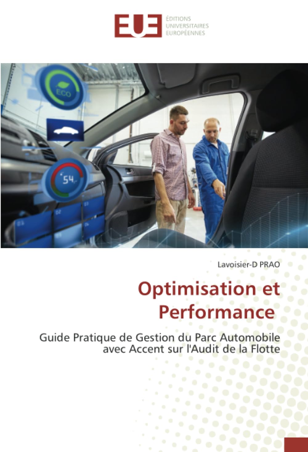 Optimisation et Performance: Guide Pratique de Gestion du Parc Automobile avec Accent sur l'Audit de la Flotte book