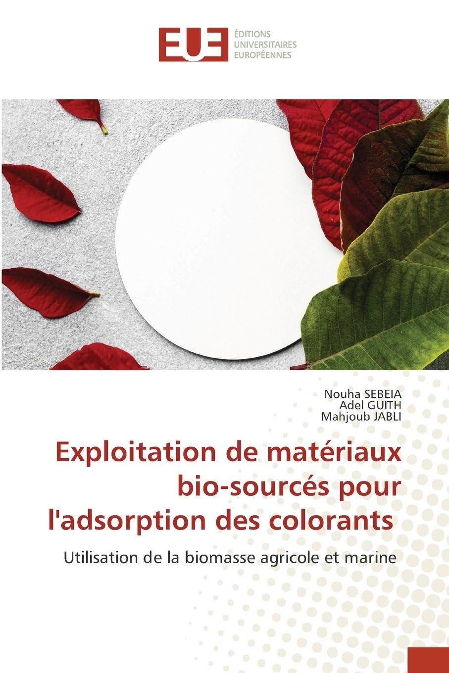 Exploitation de matériaux bio-sourcés pour l'adsorption des colorants Law