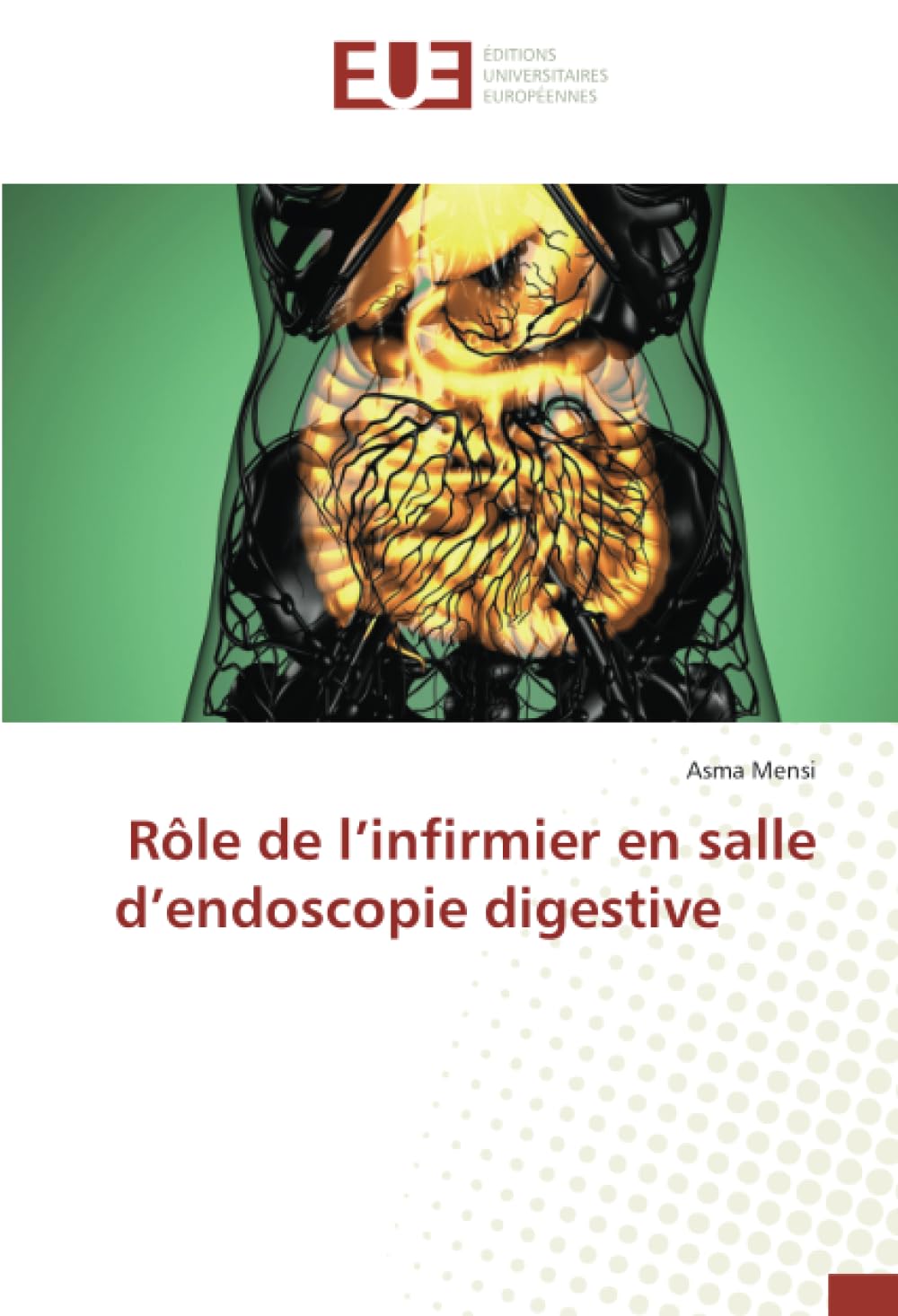 Rôle de l’infirmier en salle d’endoscopie digestive book
