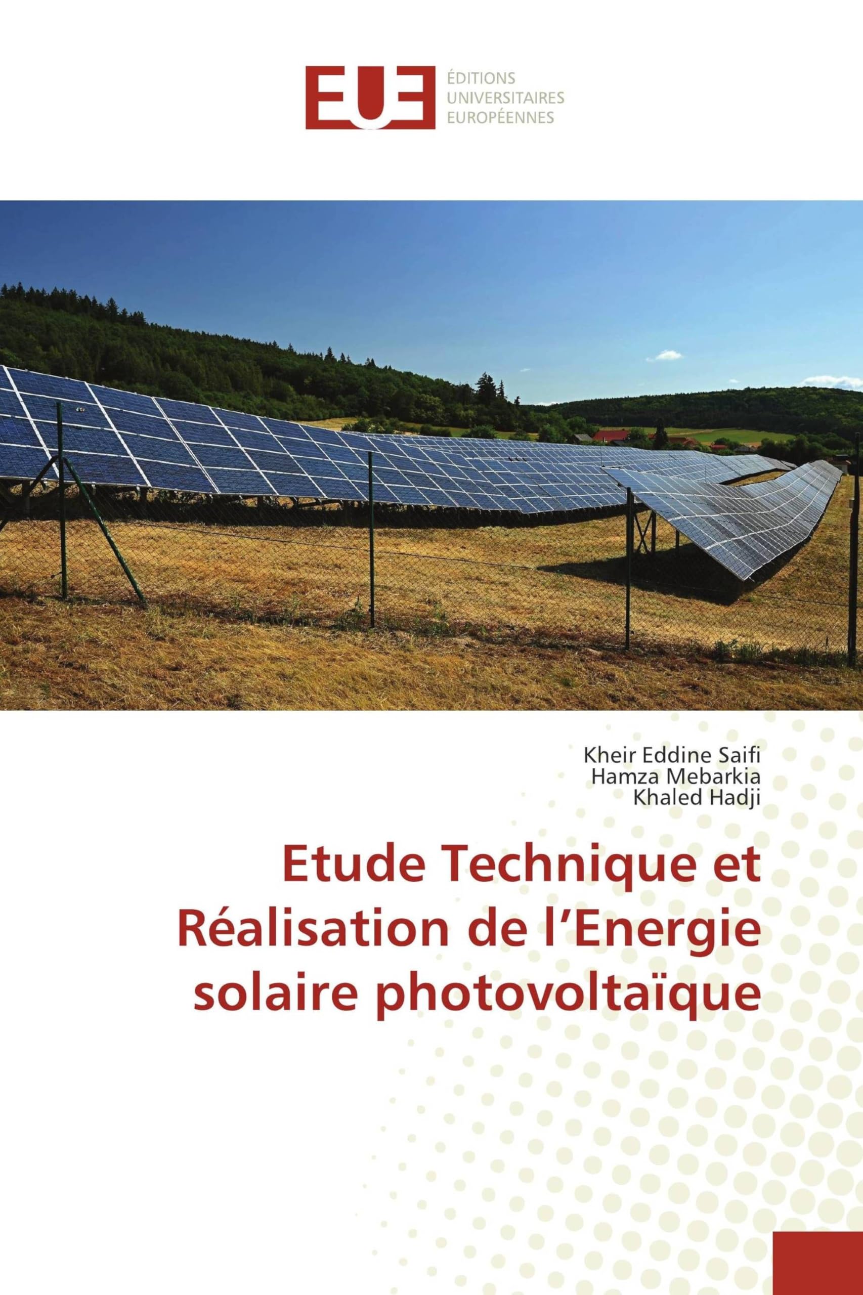 Etude Technique et Réalisation de l'Energie solaire photovoltaïque Business & Technology