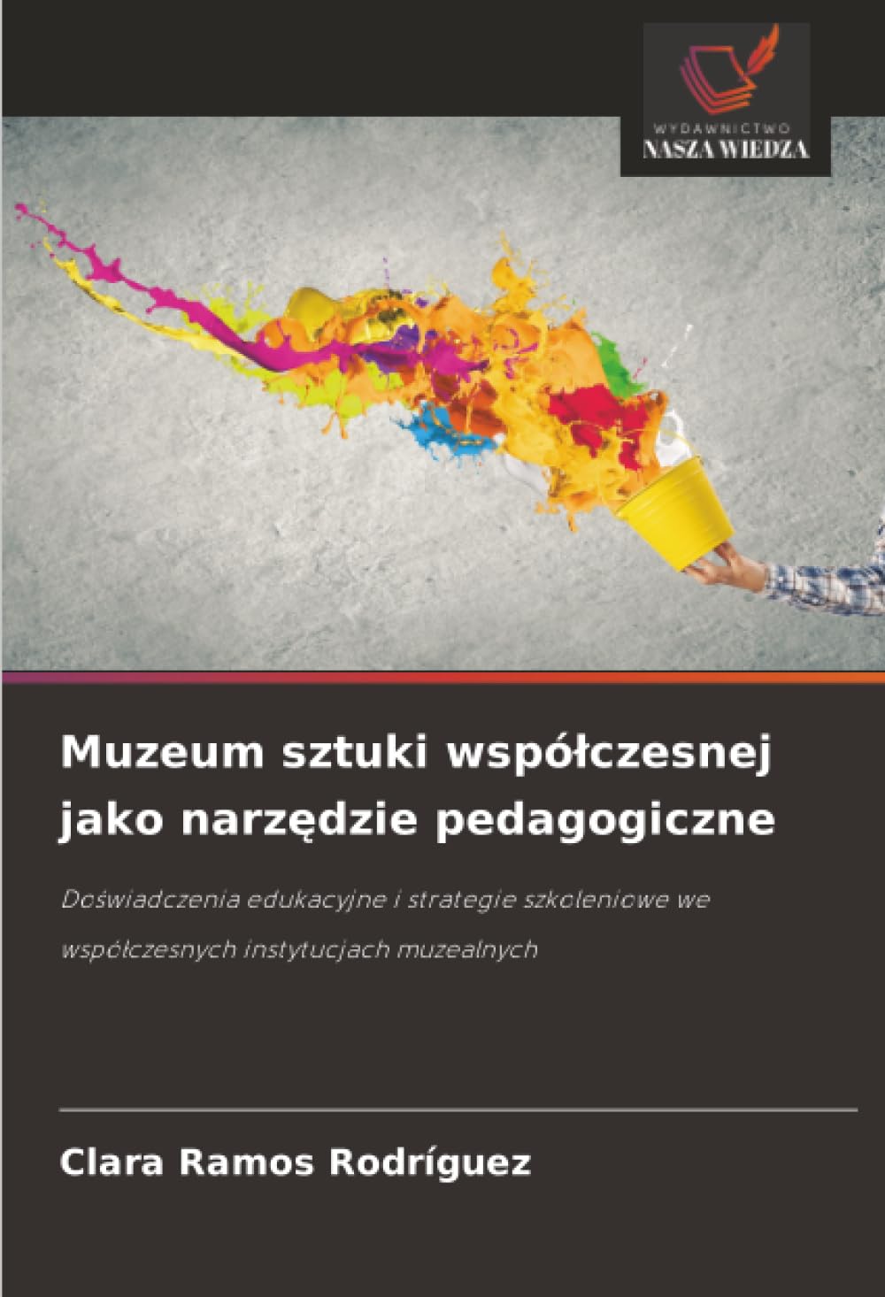 Muzeum sztuki wspó¿czesnej jako narz¿dzie pedagogiczne Education & Training