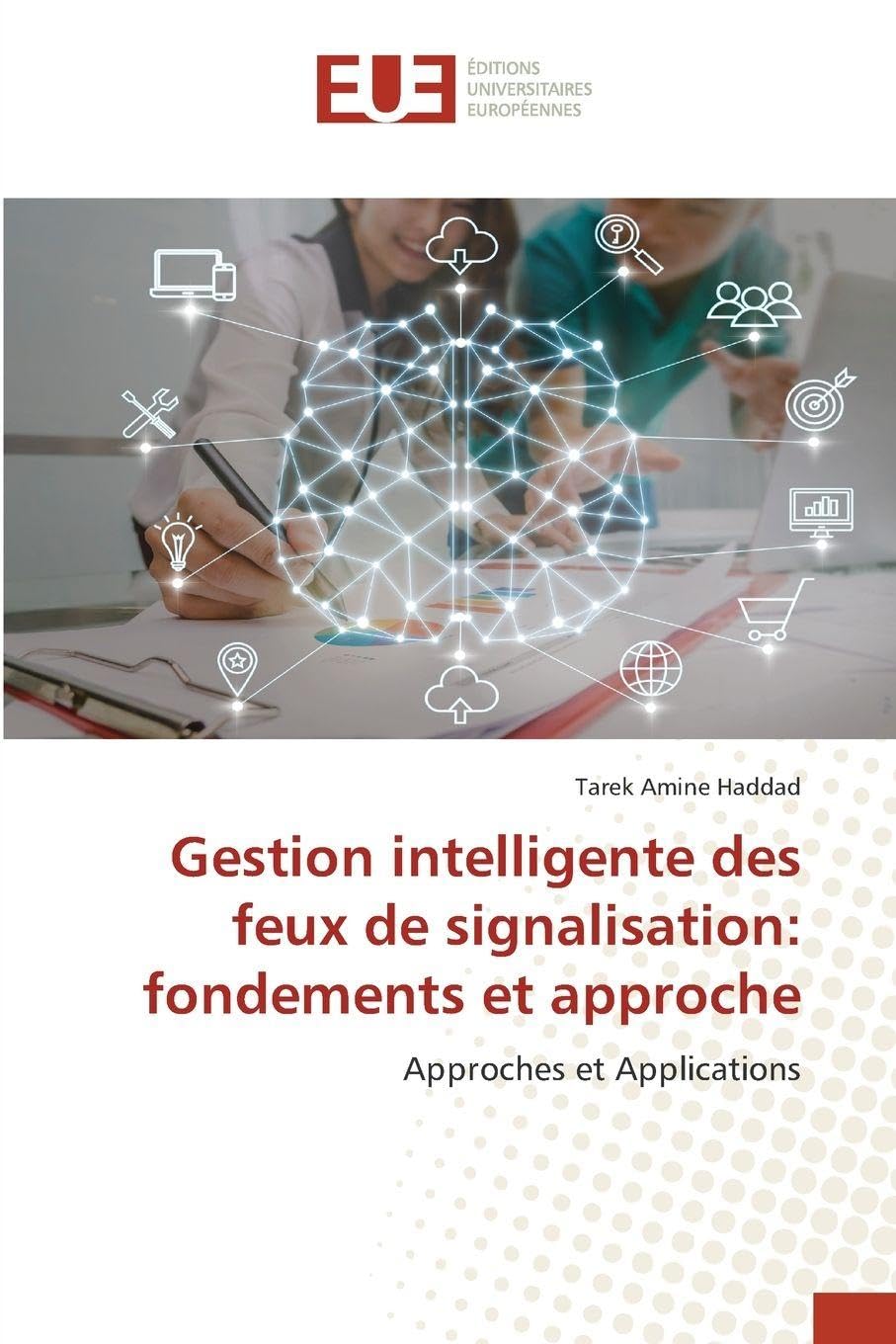 Gestion intelligente des feux de signalisation: fondements et approche Computer Science