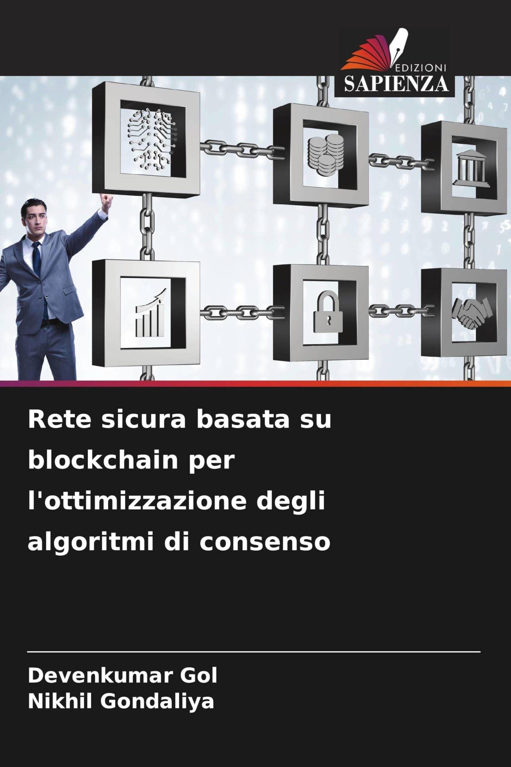 Rete sicura basata su blockchain per l'ottimizzazione degli algoritmi di consenso Computer Science