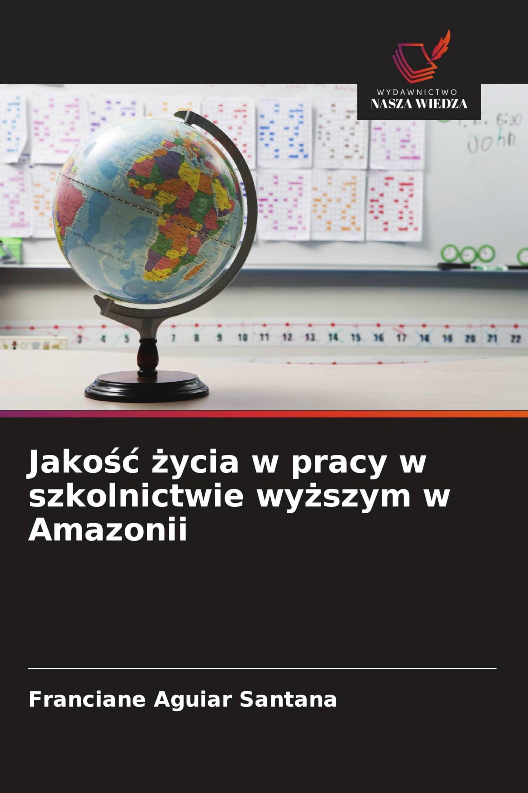 Jako¿¿ ¿ycia w pracy w szkolnictwie wy¿szym w Amazonii Business, Finance & Career
