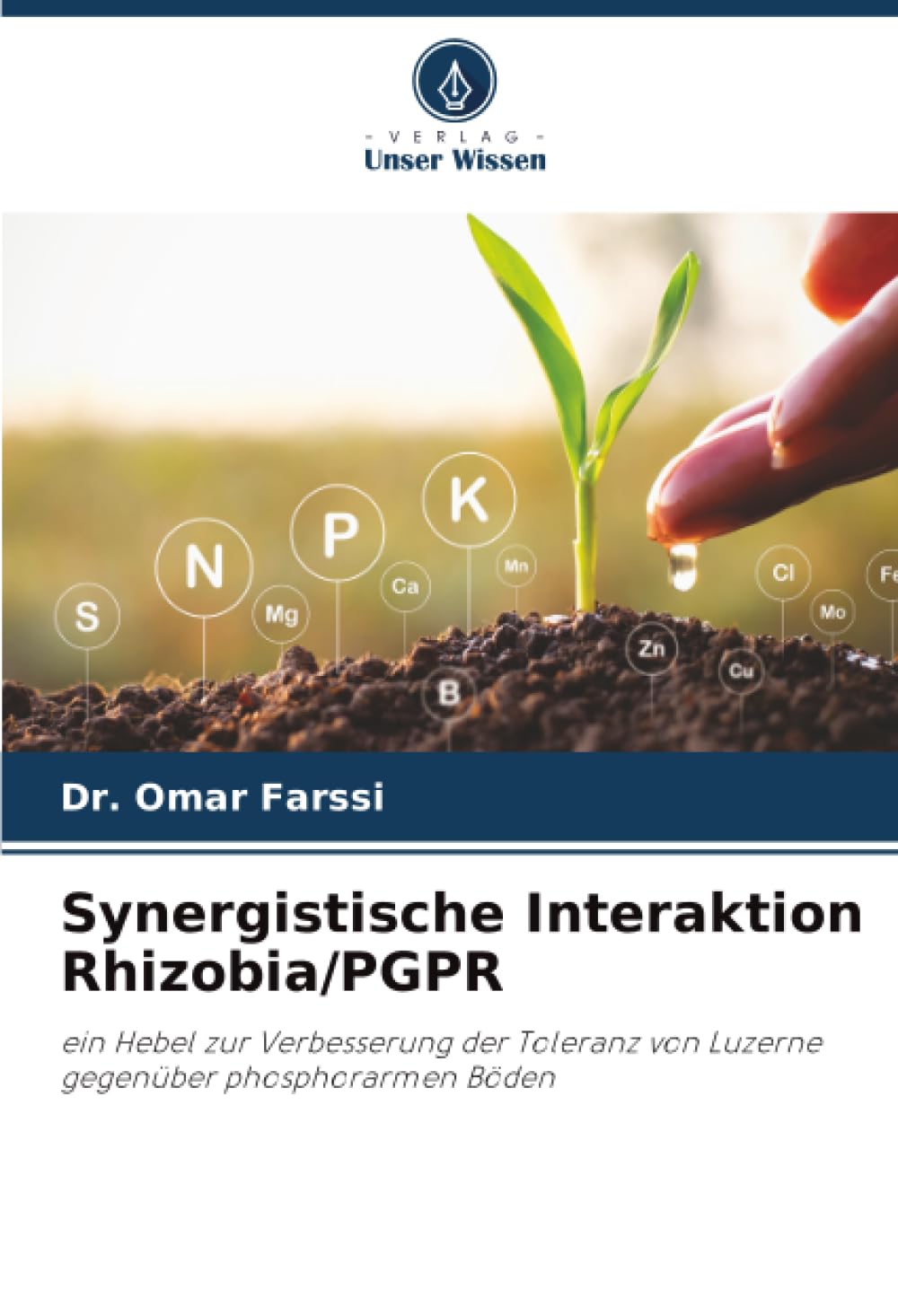 Synergistische Interaktion Rhizobia/PGPR Natural Sciences